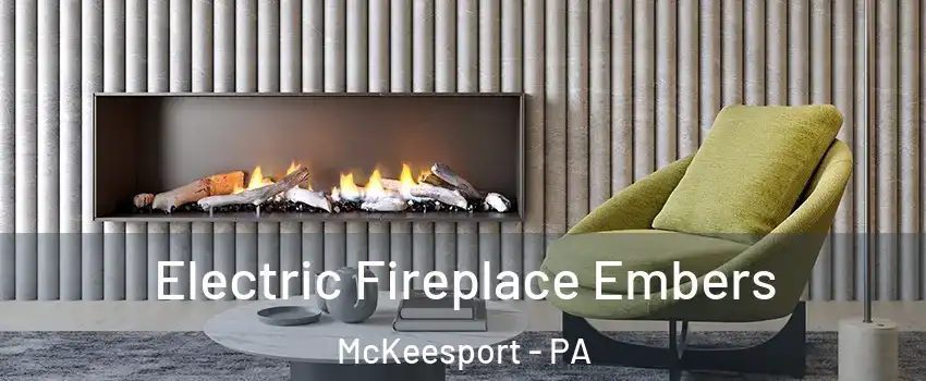  Electric Fireplace Embers McKeesport - PA
