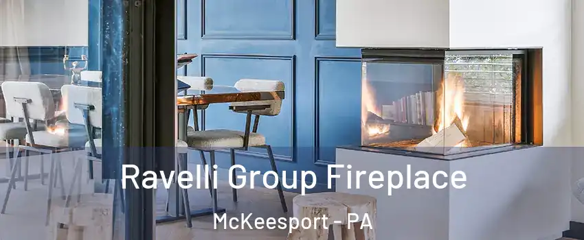  Ravelli Group Fireplace McKeesport - PA