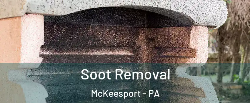  Soot Removal McKeesport - PA